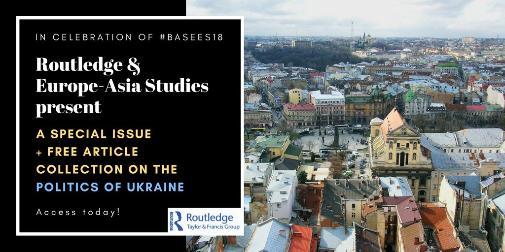 Rout_PoliticsIR's tweet photo. Did you miss out on this year’s @BASEES conference? This free article collection from Europe-Asia Studies will help fill the void! Explore Ukrainian politics from different angles and perspectives: https://t.co/mlIJkLc1TC #BASEES2018 https://t.co/8HrCbQf1Z1