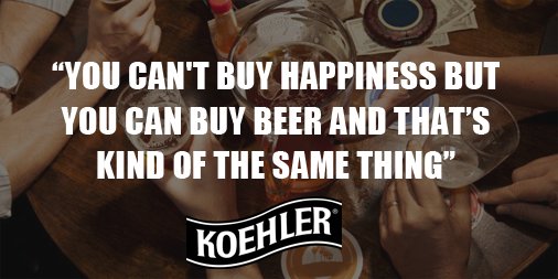 KoehlerBrewing's tweet photo. You can't buy happiness but you can buy beer and that’s kind of the same thing." #beerquotes #beerquote #koehlerbeer https://t.co/Ms3WWJQ8rT