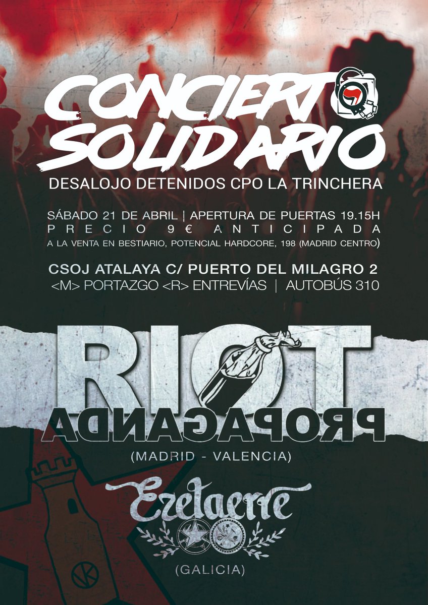 Este sábado se viene conciertazo de <a href="/RiotPropaganda_/">Riot Propaganda</a> y <a href="/ezetaerre/">Ezetaerre</a>  en apoyo a <a href="/5LaTrinchera/">Cinco La Trinchera</a> 

No faltéis y haced vuestra aportación solidaria a las detenidas!

Recordad que será en @CSOJ_Atalaya y siguen a la venta entradas en <a href="/BestiarioShop/">BESTIARIO SHOP</a> <a href="/POTENCIALHC/">POTENCIAL HARDCORE</a> y @198_es