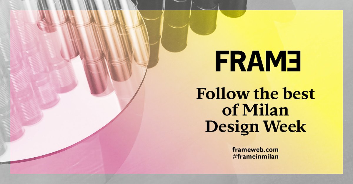 Framepublishers's tweet photo. From 17 to 22 April, follow Frame to discover the most innovative and inspiring exhibitions and people at the 2018 Milan Design Week. #frameinmilan #milandesignweek2018 #salonedelmobile #frameawards #liveupdates #designs https://t.co/8nIfoYM011