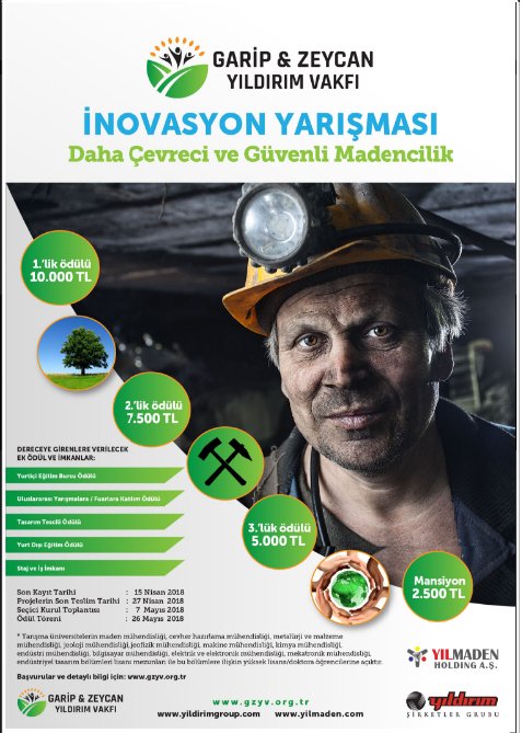 GARİP &amp; ZEYCAN YILDIRIM VAKFI İNOVASYON YARIŞMASI
✓Daha çevreci ve güvenli üretimi teşvik etmek 
Amacındaki yarışmaya başvuru için son tarih 27 Nisan 2018 Ayrıntılı bilgi için gzyv.org.tr

#ÇevreciMadencilik #madencilik #çevre #doğa #yarışma #proje #ödül