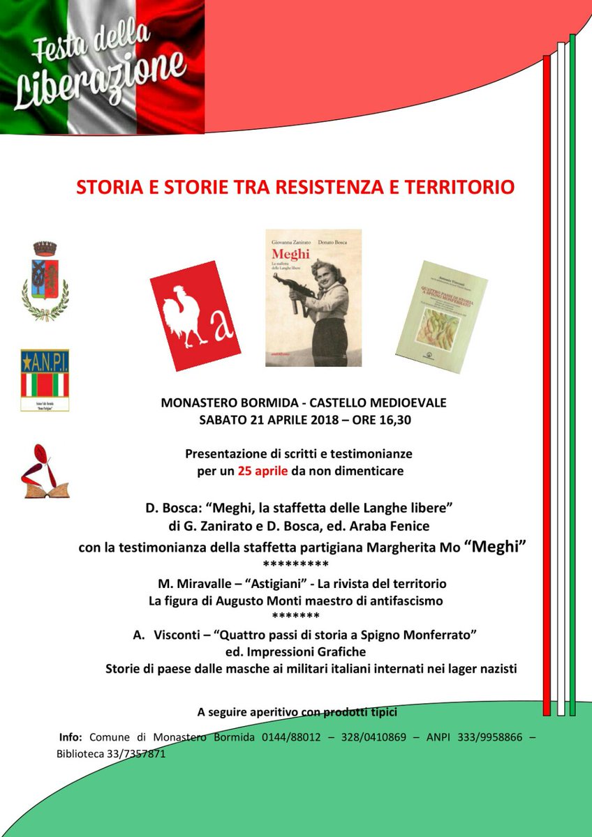 FGarbarino's tweet photo. In #valleBormida un florilegio di iniziative per festeggiare e celebrare il #25aprile @ANPIValBormida @ANPIValBormida. Tra le tante ecco 3 occasioni @ #acquiterme #monasterobormida #ponti. #OraeSempreResistenza! @Albarellomarco @stefaniaterzi @apulderico https://t.co/9Kr3Jxmffm