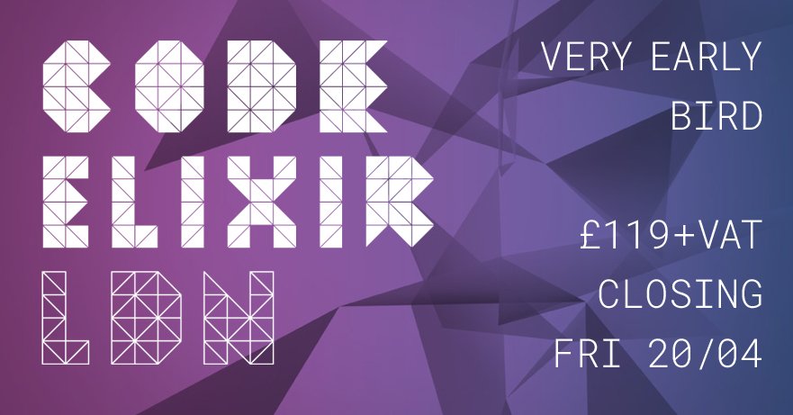 CodeElixirIO's tweet image. Very Early Bird #CodeElixir - previously #ElixirLDN - closes this Friday! Tickets only £119 + VAT ow.ly/mCAy30jw1kH