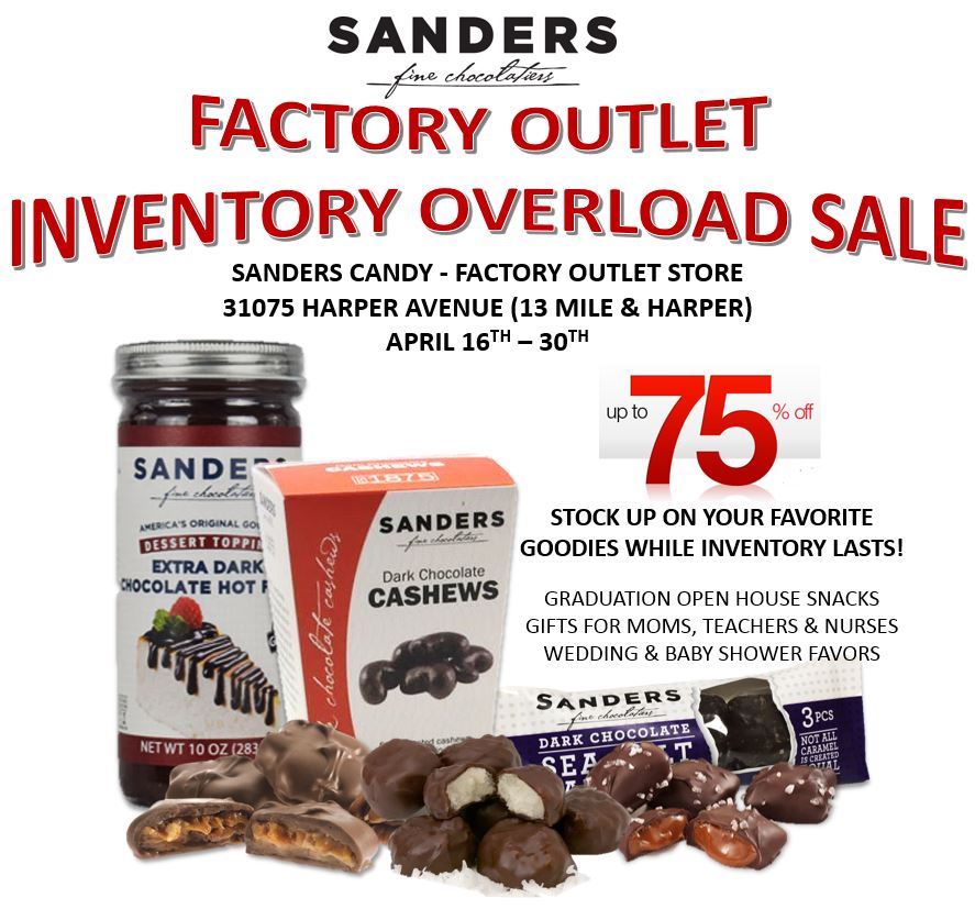 SandersCandy's tweet image. The #inventoryoverload sale is happening now at our Chocolate Factory Outlet store in St. Clair Shores! Up to 75% off regular pricing. RT if you're going &amp;amp; share a photo if you've been! #bestdeals