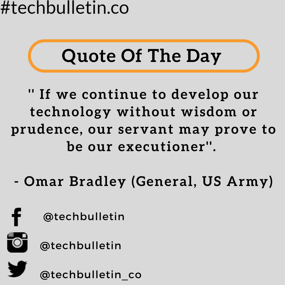 techbulletinuk's tweet photo. Techbulletin 'Quote of The Day' by Omar Bradley (General, US Army) #quoteoftheday #techbulletin #omarbradley #general #usarmy #technology #wisdom #prudence #servant #executioner #senior #officer #worldwarII #koreanwar #commander #europe #dday #berlin #battle #world #war #allies https://t.co/3xEGEeCriy