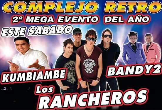 ComplejoJ's tweet photo. #sabado 2°Mega evento
#Bandy2
#LosRancheros
#JuanPabloKumbiambe
#ComplejoRetro https://t.co/4Rj6JvXMvG