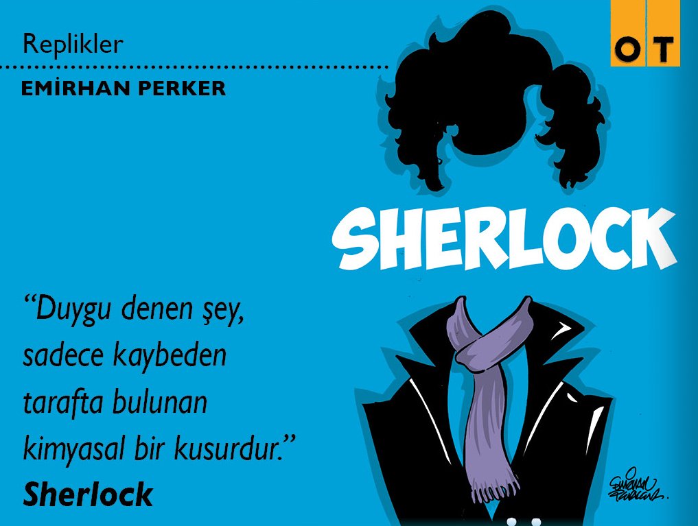 otdergi's tweet photo. Duygu denen şey, sadece kaybeden tarafta bulunan kimyasal bir kusurdur. #Scherlock #Replikler @emirhan_perker #OTdergi #Nisan https://t.co/VKtdKxTr6T
