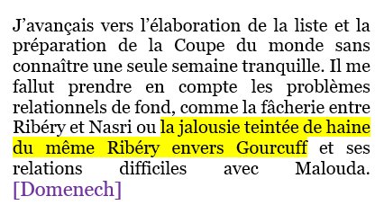 Domenech était conscient de "la jalousie teintée de haine" (ses mots) de Ribéry envers Gourcuff dès avant la préparation du Mondial en Afrique du Sud.