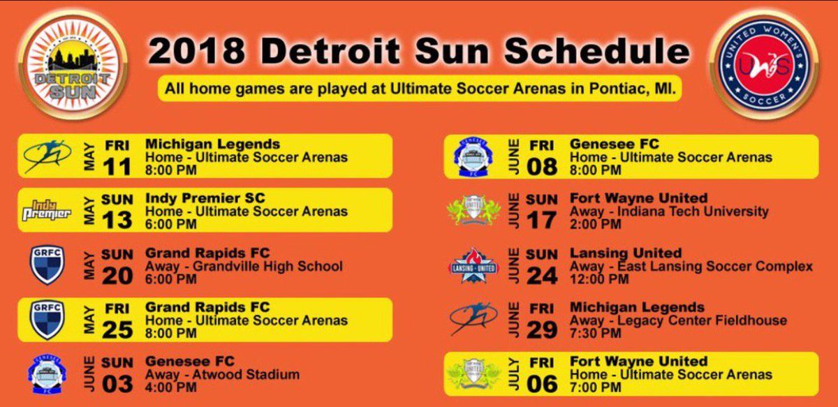 DetroitSunFC's tweet photo. DETROIT SUN FC
2018 UWS SCHEDULE
SUN TO HOST 5 MATHCHES
AT ULTIMATE SOCCER ARENAS
Help the Sun shine at family friendly 
Ultimate Soccer. Safe and easy parking.
Concessions, cold beer &amp; stadium seating.

@_UltimateSoccer  @DSoccerCentral https://t.co/KcCzJe1SPd