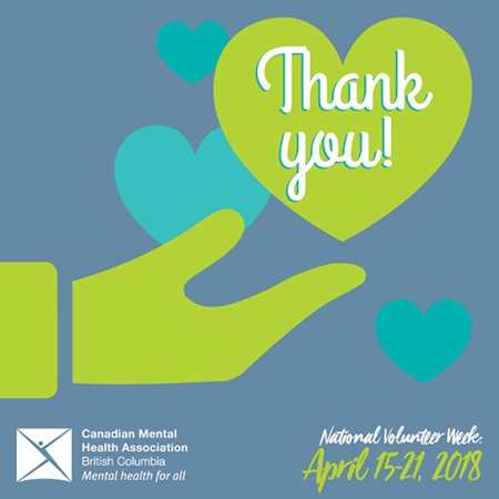 This National Volunteer Week we recognize the amazing work &amp; commitment of our volunteers across BC. Not just this week…but every week! #NVW2018 #CMHA100