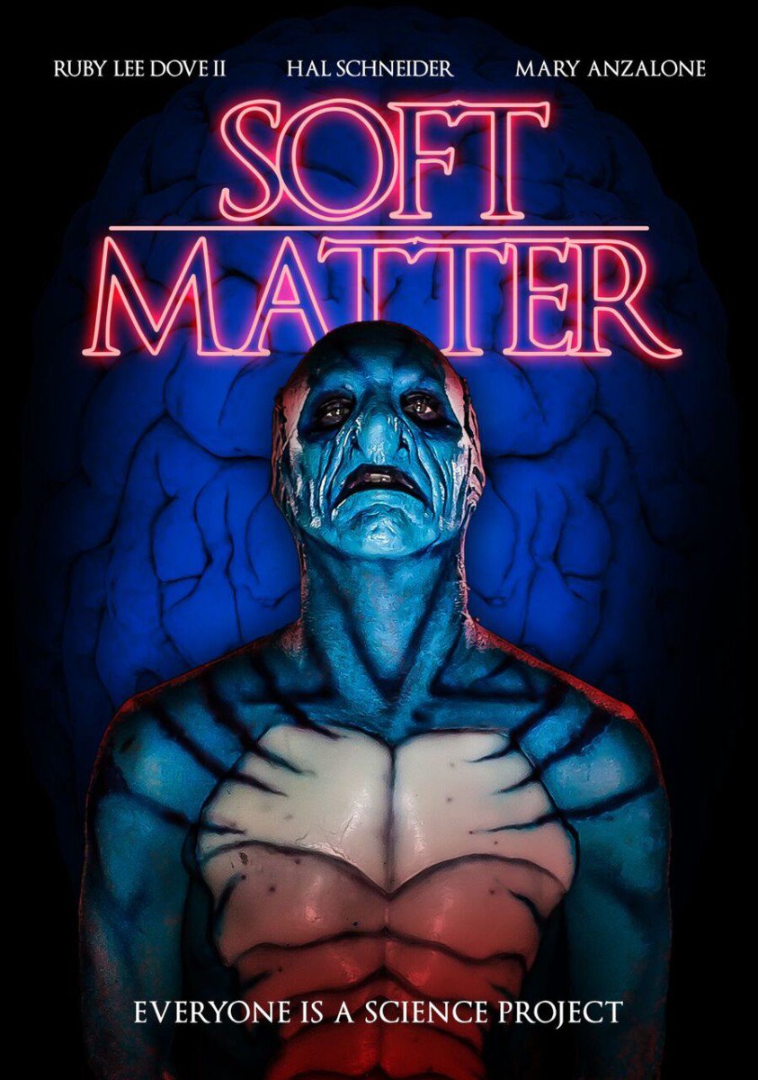 EVERYONE IS A SCIENCE PROJECT IN SCI-FI HORROR SOFT MATTER, ON VOD THIS MAY - goldenstatehaunts.org/2018/04/16/eve… - #HalSchneider #HorrorVOD #JimHickcox #MaryAnzalone #RubyLeeDoveIi #ScaryNewMovies #SoftMatterMovie #UpcomingHorrorMovies #WildEyeReleasing