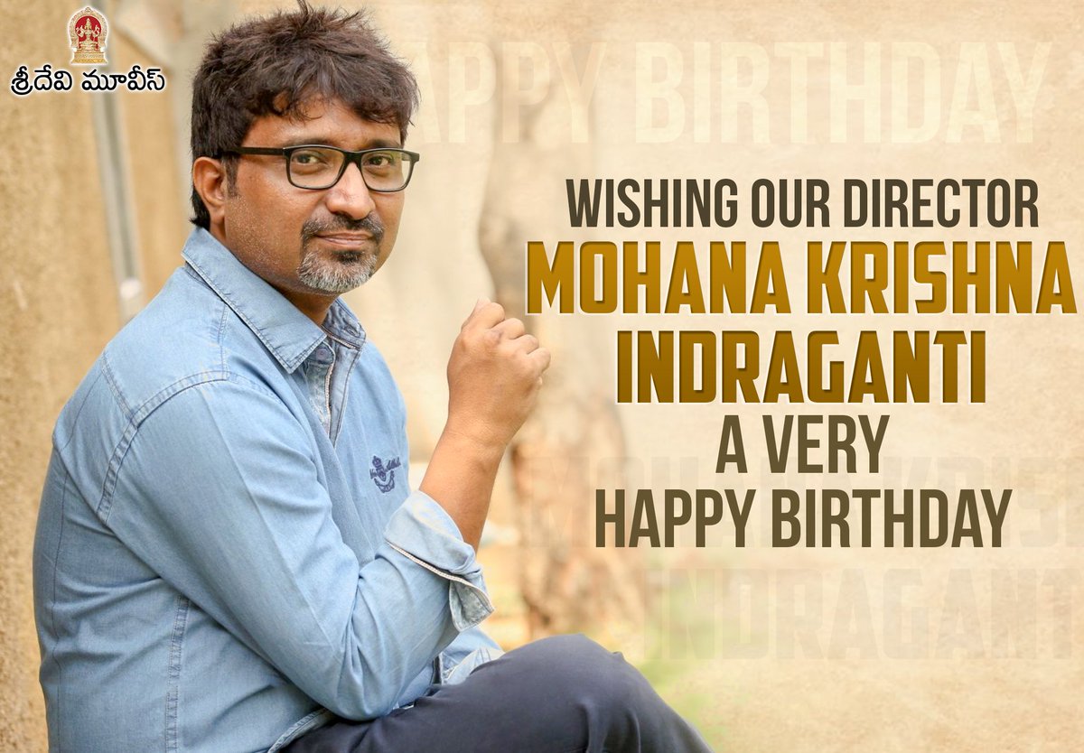 Team #Sammohanam wishes our director #MohanaKrishnaIndraganti @mokris_1772 a very happy birthday
#HBDMohanaKrishnaIndraganti