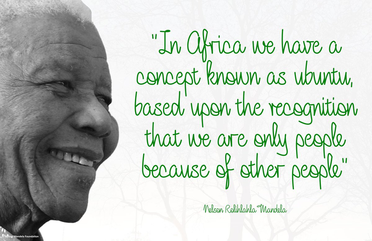 NelsonMandela's tweet image. "In Africa we have a concept known as ubuntu, based upon the recognition that we are only people because of other people" #NelsonMandela