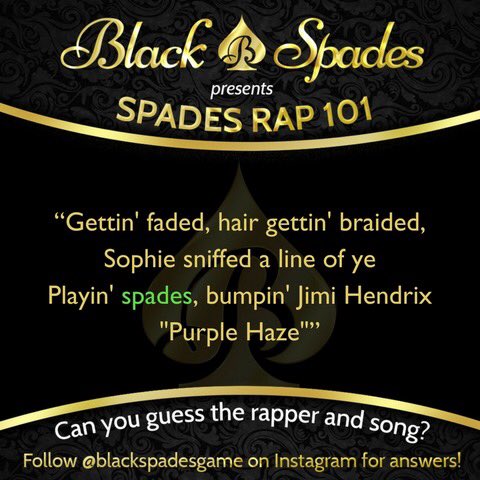 BlackSpadesGame's tweet image. #SpadesRap101 - Can you guess the song and rapper? Follow @blackspadesgame for answers! #Lesson5