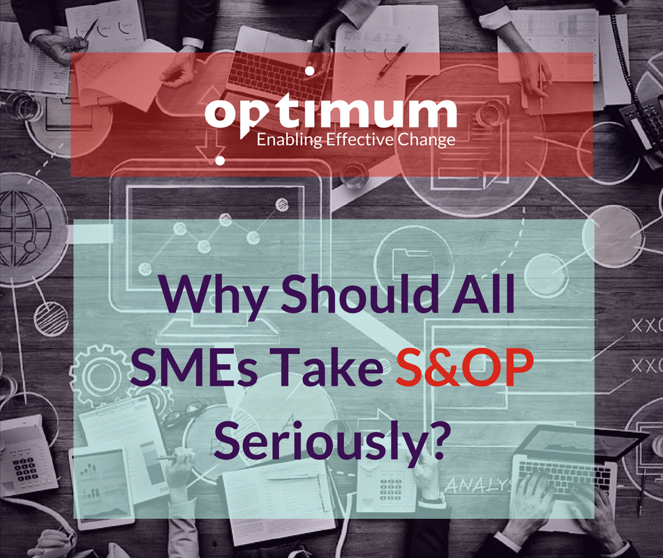 What Is S&amp;OP And Why Should All SMEs Take It Seriously? ow.ly/qM8a30jksIN