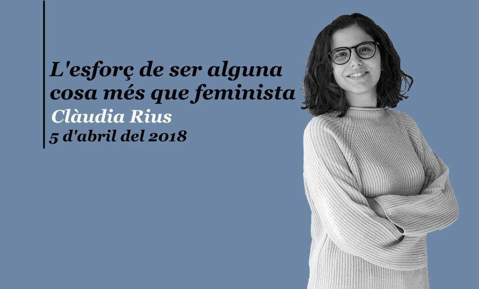 paulaericsson_'s tweet photo. @ClaudiaRiusL: "És difícil trobar el punt mig entre declarar-me feminista i fer entendre que a part d’això tinc unes habilitats i uns interessos que també són rellevants". Llegiu-la a @nuvol_com, pel vostre bé i el del vostre cervell. https://t.co/gwDkVfqjn2 https://t.co/xegjQVhNu5