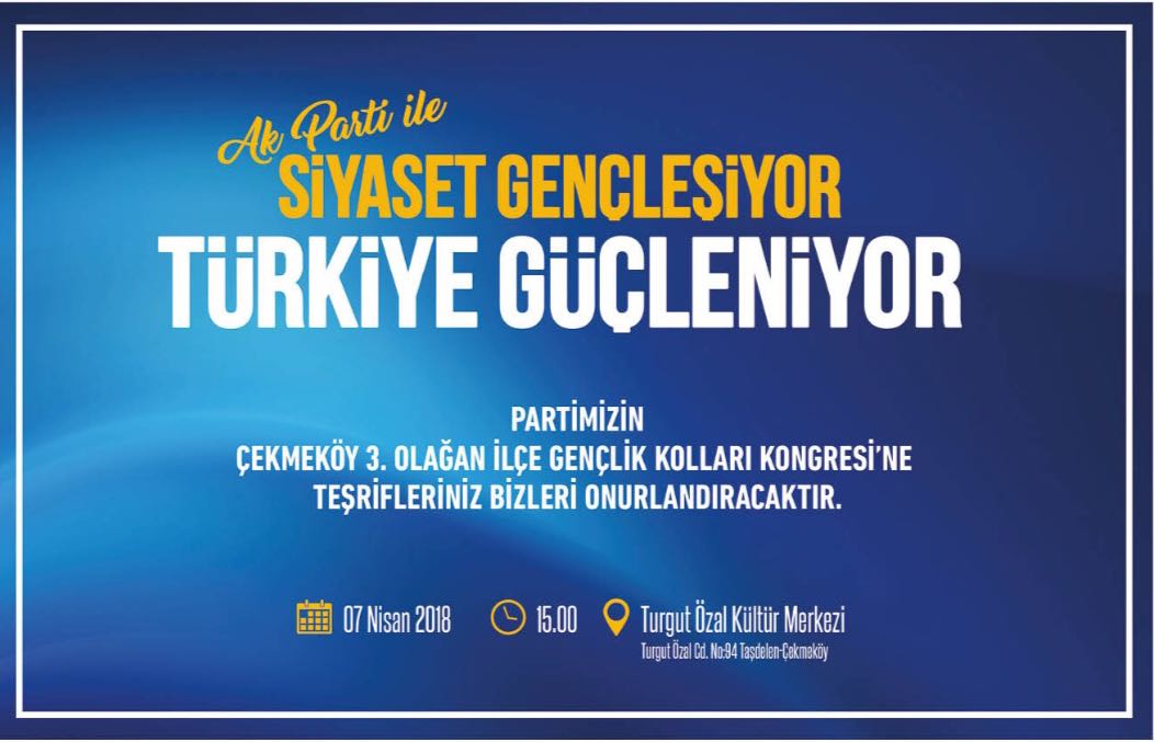 mbaris_s's tweet photo. Cumartesi Günü Büyük Bir Coşkuyla Taşdelen Turgut Özal Kültür Merkezinde Gerçekleşecek Gençlik Kolları Kongremize Siz ve Aileniz Davetlisiniz. @tahaayhan @salihkirici @AhmettPoyraz @ridvan_bural https://t.co/dySEx5EHzt