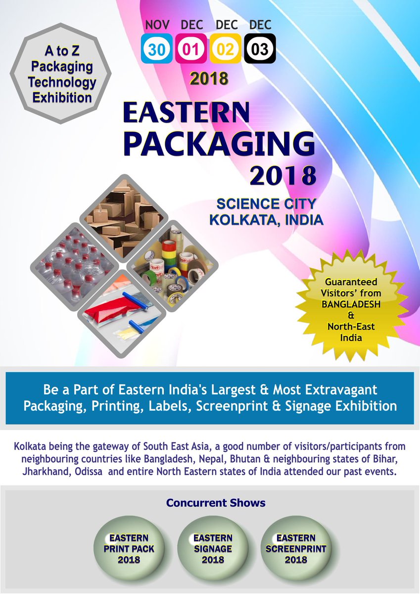 EPP_2018's tweet photo. EASTERN PACKAGING 2018, SCIENCE CITY ,KOLKATA, INDIA (30th NOVEMBER to 3rd DECEMBER) , 2018 - https://t.co/JVITzgMbeD https://t.co/J3e8VwCqO7