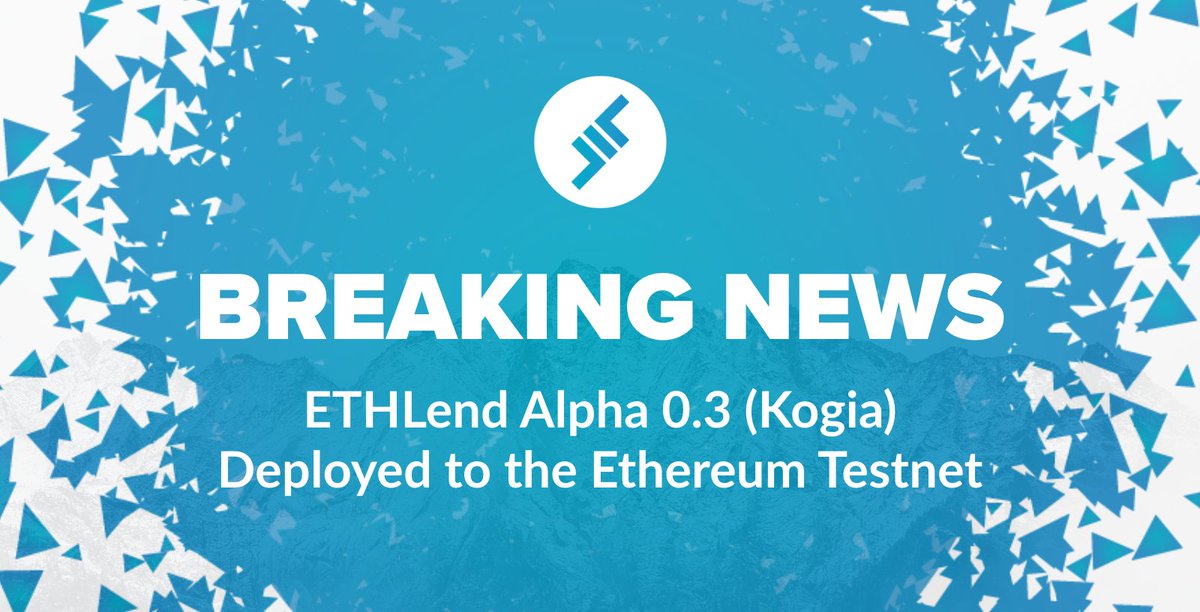 🚀BREAKING NEWS: ETHLend Unleashes Alpha 0.3 (Kogia) to Ethereum Testnet. With user experience in focus, ETHLend is proud to present today the newest version of the decentralized application to the Kovan testnet. Details here: blog.ethlend.io/ethlend-unleas…