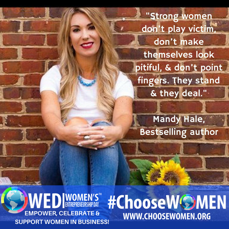 WEDWomen's tweet photo. "Strong women don’t play victim, don’t make themselves look pitiful, &amp; don’t point fingers. They stand &amp; they deal." - Mandy Hale, NY Times Best Selling Author @MissMandyHale  #WomenWOW #ChooseWOMEN https://t.co/FNkIZGxZEy