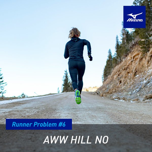 Hills are like Mondays... the struggle is real. Just keep grinding! #runnerproblems #mizunorunning #runwithmizuno