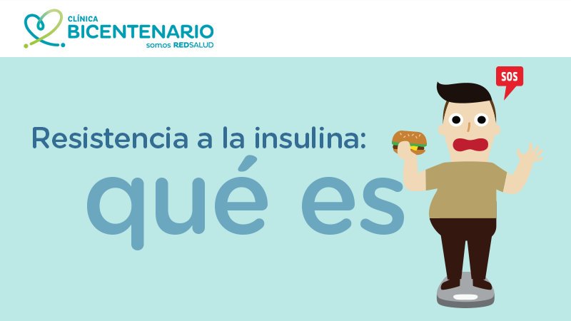 ¿Qué es la resistencia a la insulina? Descúbrelo aquí:
clinicabicentenario.cl/cb/que-es-3/