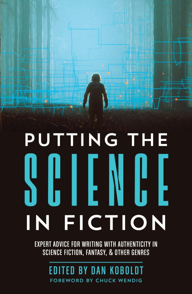 DanKoboldt's tweet photo. Announcing PUTTING THE SCIENCE IN FICTION: Expert Advice for Writing with Authenticity in Science Fiction, Fantasy &amp; Other Genres. Coming this October from @WritersDigest and with a Foreword by @ChuckWendig: https://t.co/R6E7NIOemX https://t.co/z0pXmTauCT