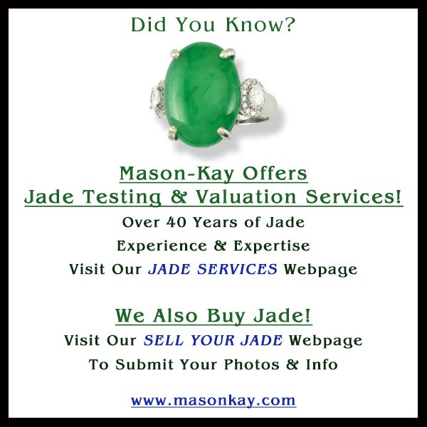 masonkayjade's tweet photo. With over 40 Years of experience, Mason-Kay Jade offers jade testing & valuation services. We also buy jade. Please visit our website to view our Jade Services Page, our Sell Your Jade page, or contact us with any questions. https://t.co/ZI7Mc4Tc05 #jade #jadevalue #jadetesting https://t.co/qNMxbk9mGX