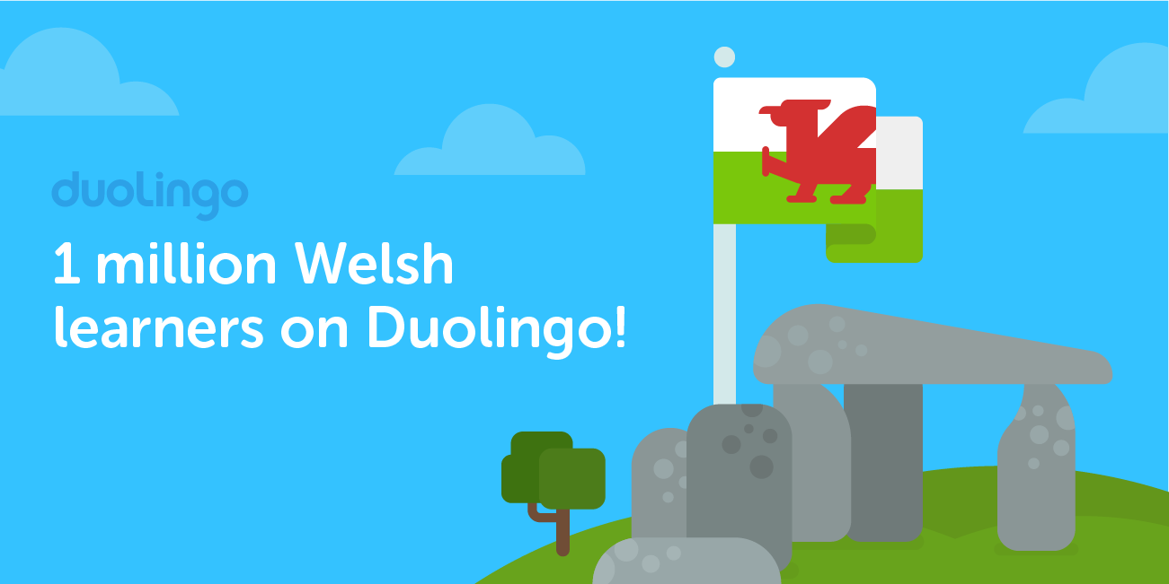Duolingo On Twitter In 2016 Wales Set A Goal To Reach 1M Welsh