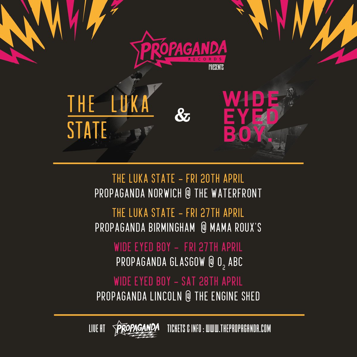 We are proud to announce the live dates of our newest signings <a href="/TheLukaState/">The Luka State</a> &amp; <a href="/wide_eyed_boy/">wide eyed boy</a> at Propaganda! Info &amp; tickets here:
Norwich - bit.ly/2uKLS6m
Birmingham - bit.ly/2IwgBGo
Glasgow - bit.ly/2q7ZfsL
Lincoln - bit.ly/2q7f02Y
🎸🎶🤘