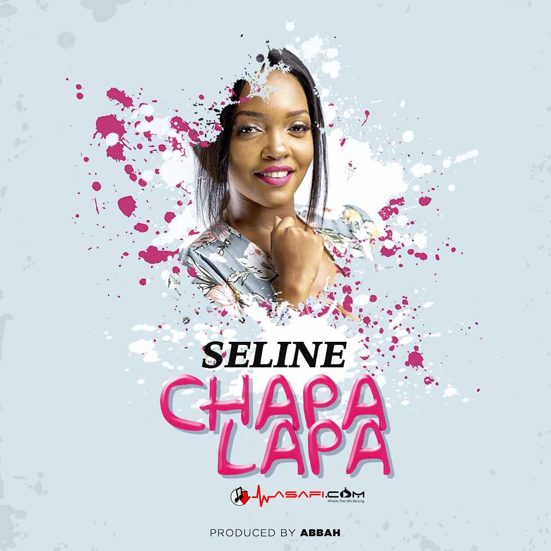 wasafidotcom's tweet photo. New Song From @seline_official #Chapalapa Available On https://t.co/PXkMj7FVR6
#WasafiDotCom 
#WhereTheHitsBelongs https://t.co/CS4gSOcOOS