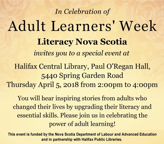 literacy_ns's tweet photo. Join us today, April 5, 2018 at our #Adult LearnersWeek18 Celebration at Halifax Central Library, 5440 Spring Garden Rd from 2:00 - 4:00pm. You'll hear inspiring stories from adults who changed their lives by upgrading their #literacy and essential skills. https://t.co/G1FburFYqc