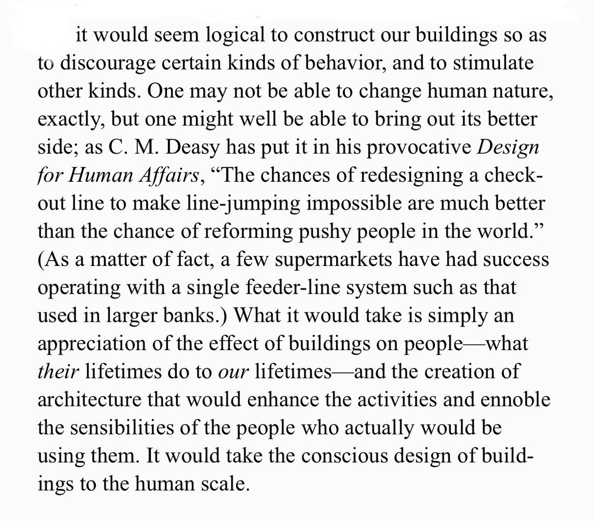 Sale wants us to create architecture and that brings out the best in us, but the all important thing we could do would be to ensure that people OWN the places where they dwell, not rent from a bank. Only free citizens can ensure a free society, not renters or welfare recipients.