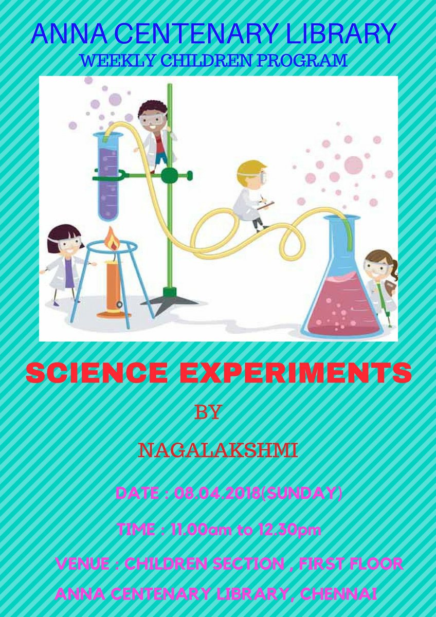 ACLChennai's tweet image. #WeeklyChildrenPrograms at #AnnaCentenaryLibrary
#ScienceExperimentsForKids on this Sunday (08.04.18).
Don't Miss it!