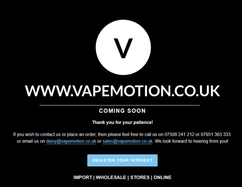 The new Vapemotion website is launching very soon! Visit us at vapemotion.co.uk and sign up with your email address to keep up to date on the launch and exclusive offers. #vapemotion #website #vape