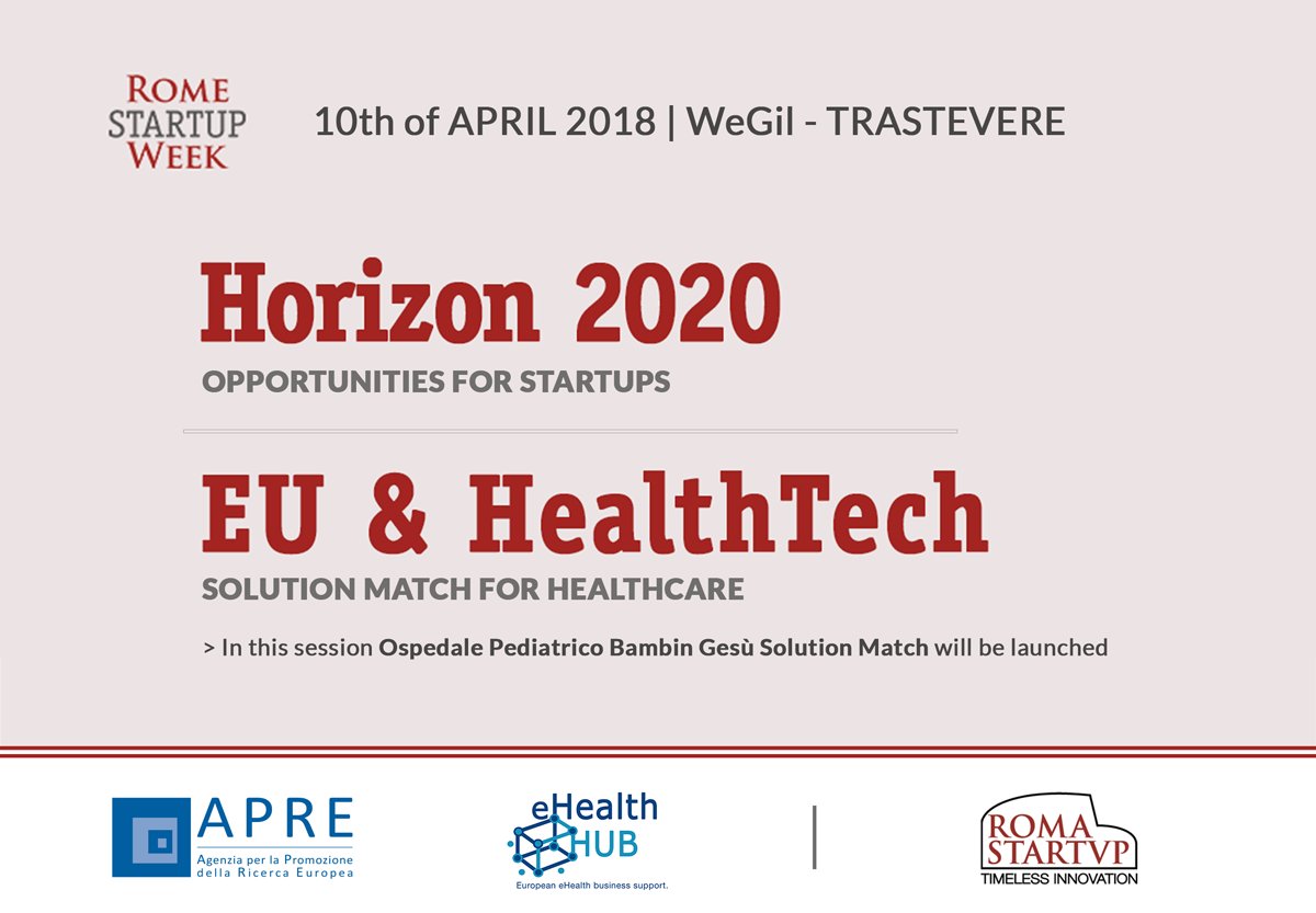 apre_it's tweet photo. #Horizon2020 per #startups & #openinnovation in sanità: 10 Aprile vi aspettiamo @RomeStartupWeek con due appuntamenti targati 🇪🇺 Sarà presentato primo #SolutionMatch italiano Ospedale @bambinogesu @EU_eHealth_Hub #procurement #eHealth REGISTRATI qui -> https://t.co/aQerPXXkvr https://t.co/WXzAnKm4OC