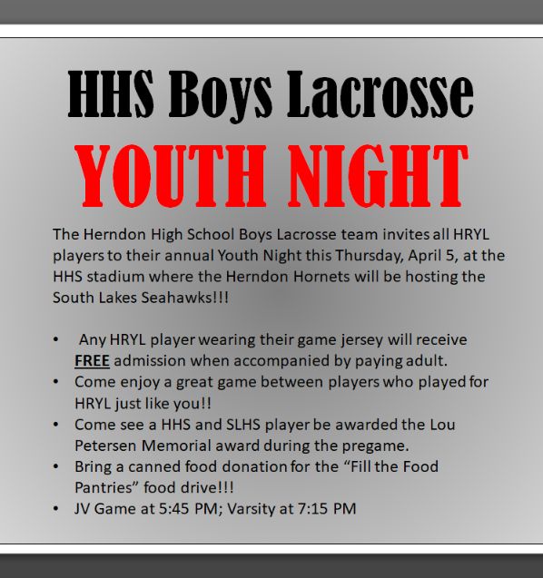 Great opportunity to see two local high school boys lacrosse teams compete tonight.  Herndon Hornets host SouthLakes Seahawks at HHS @ 7:15pm.  It's youth night too!  Kids wearing their HRYL game jersey will receive free admission!