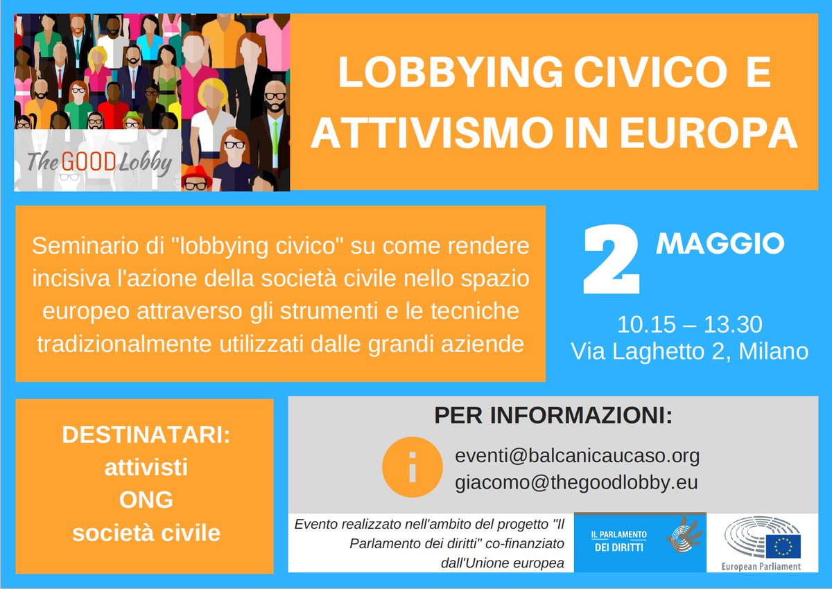 BalcaniCaucaso's tweet photo. Come possono le organizzazioni della società civile agire con efficacia per l'interesse pubblico? Un seminario #rightsEP spiega i meccanismi della #goodlobby, il lobbying civico. Milano, 2 maggio Info: https://t.co/9PLJSWYdzK https://t.co/rPndqiXl95
