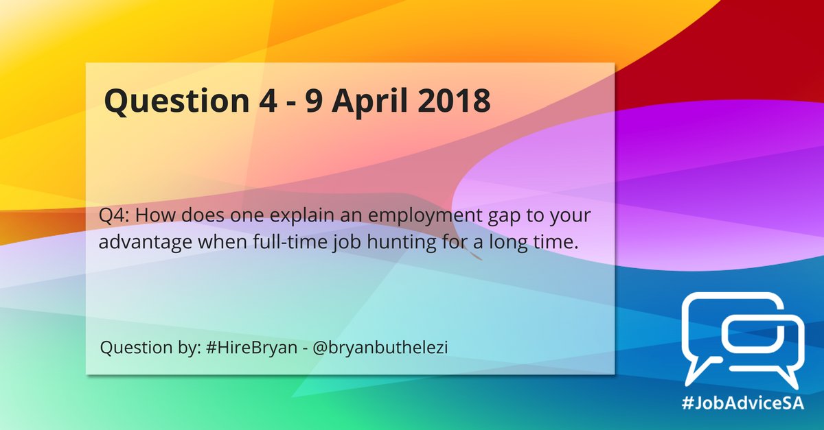 JobAdviceSA's tweet photo. Q4: How does one explain an employment gap to your advantage when full-time job hunting for a long time.
Question by: #HireBryan - @bryanbuthelezi #JobAdviceSA https://t.co/YXazlhCDoi