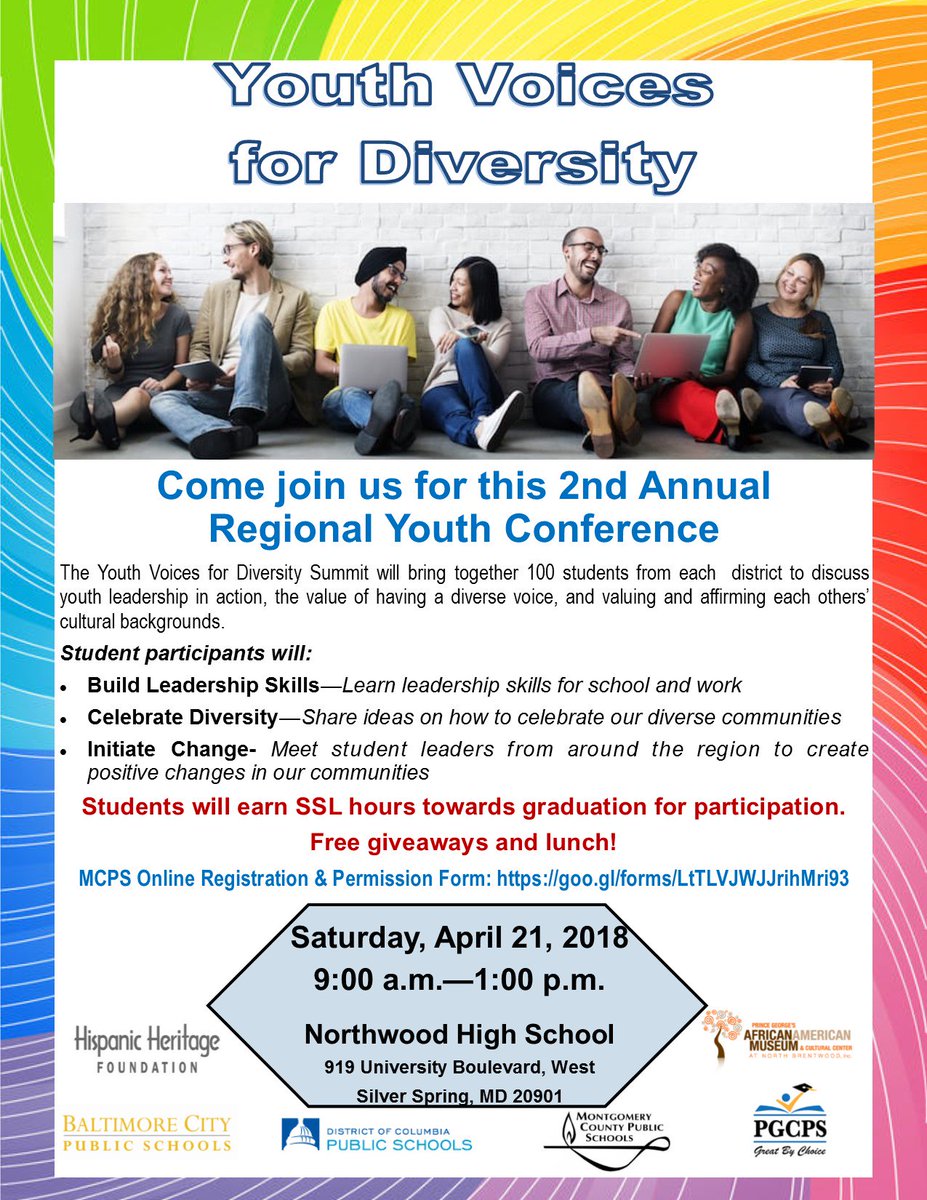 mcpsslu's tweet photo. The 2nd Annual Youth Voices for Diversity Summit will be held on Sat. April 21, 2018 at Northwood HS.  Area HS students will discuss youth leadership in action, having a diverse voice, &amp; valuing each other’s cultural backgrounds. @MCPS Google RSVP Form: https://t.co/hMJCf3YhKA https://t.co/Lc1X7jYRxo