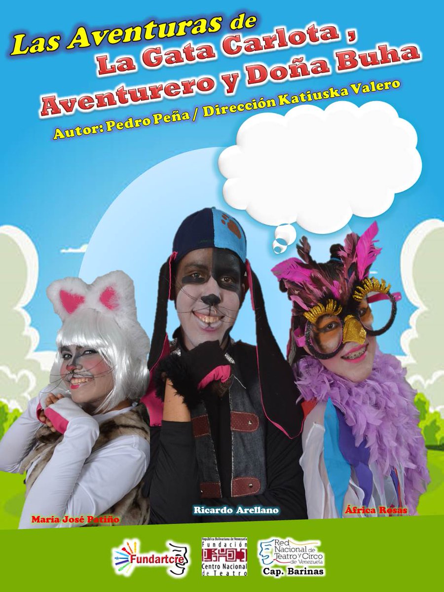 fundartcre's tweet photo. Las Aventuras de la Gatica Carlota, Aventurero y Doña Buha
Proyecto Teatral Infantil  se adapta a  Escuelas-Comunidad-Salas 
#teatro #vida #musica #talentosjuveniles #Barinasenpotencia #fundartcre https://t.co/UCyQQvDaWe