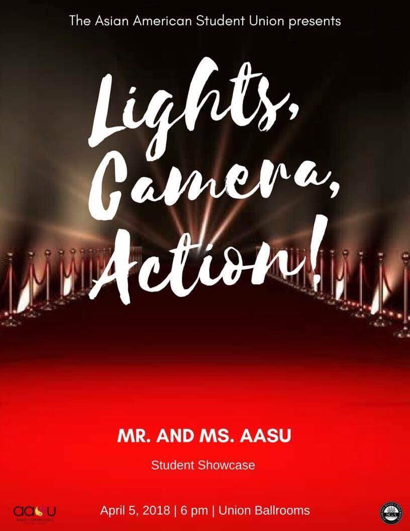 LIGHTS💡, CAMERA 🎥, ACTION🎞!!
The annual Mr. and Ms. AASU pageant is finally here!! Our 8 contestants have worked so hard to prepare their talents to showcase to you all and the judges. Come out and support them! 
The event starts TODAY at 6pm at the Union Ballrooms!!!