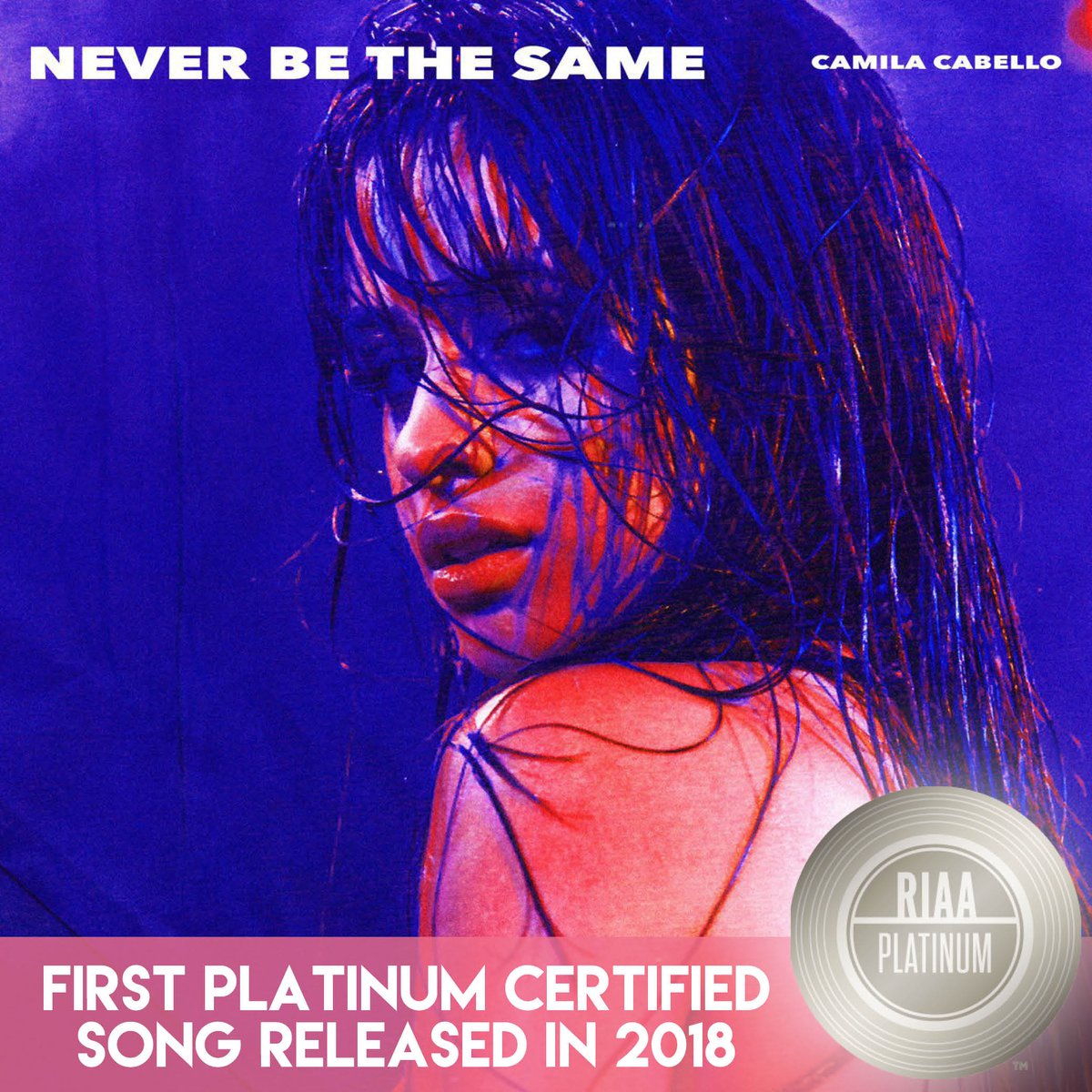 RIAA's tweet photo. FIRST Platinum song of 2018! Congratulations @Camila_Cabello &amp; @Epic_Records! https://t.co/gKft8oruOm