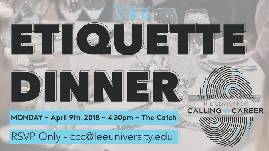 LeeUCareer's tweet image. Want to learn proper dining etiquette for interview, business or networking settings? RSVP for the etiquette dinner today. Few spots left. (Presentation by CC&amp;amp;Cstaff &amp;amp; 3 employers will be there for networking)
#Etiquette #EtiquetteDinner #LeeUCareer #LeeU #ClassOf2018 #Networking