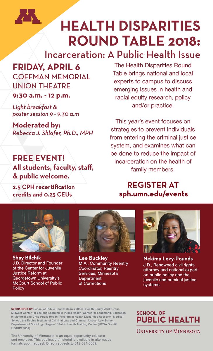 UMNSociology's tweet photo. TOMORROW: The #SPHroundtable, "Incarceration: A Public Health Issue", proudly co-sponsored by @UMNSociology! This year's round table will identify strategies to prevent individuals from entering the criminal justice system and examines family impact. See flyer for details. https://t.co/OGK9EbWJAa