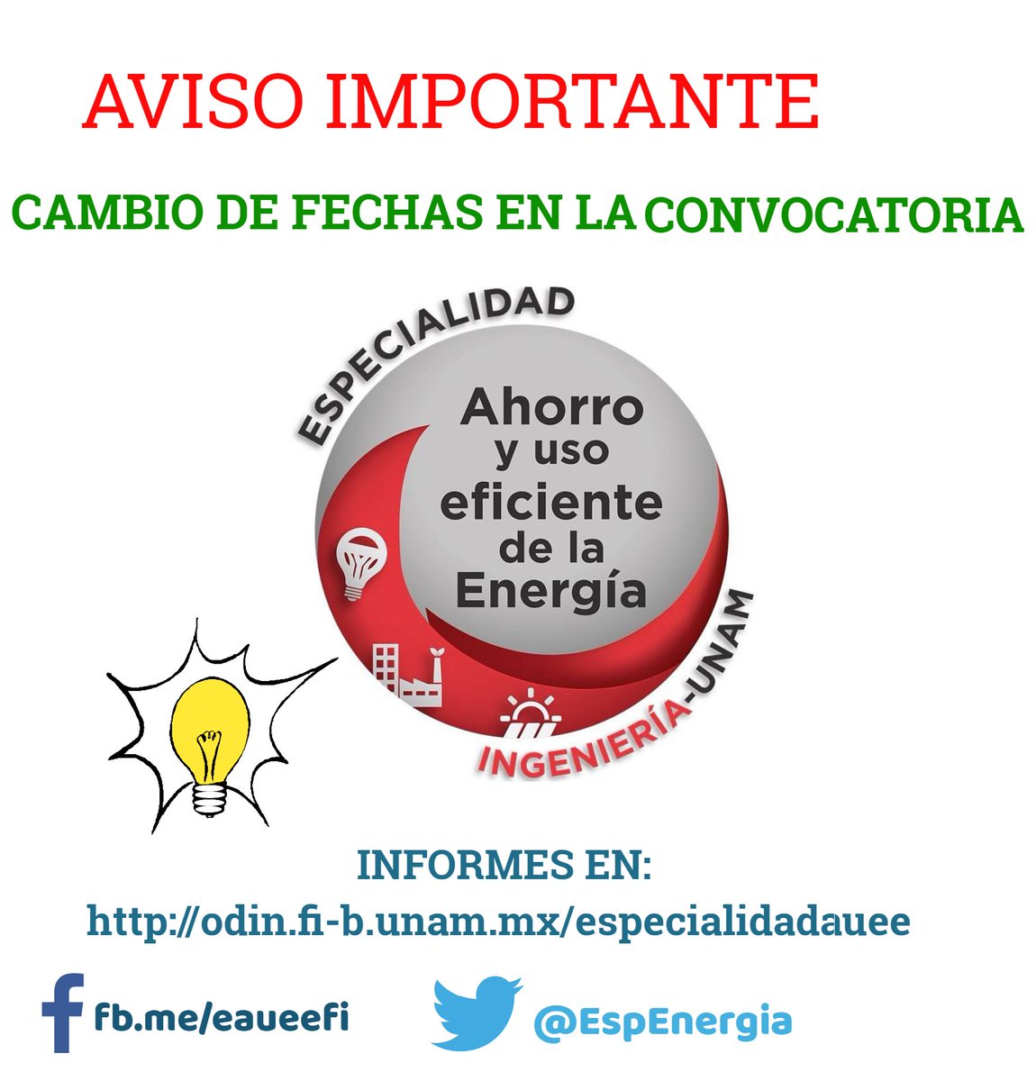 Se modifican las fechas para el registro de la convocatoria de ingreso.

Informes en:

Web:
odin.fi-b.unam.mx/especialidadau…

Convocatoria: 
ingenieria.unam.mx/spifi/Convocat…

Facebook: fb.me/eaueefi