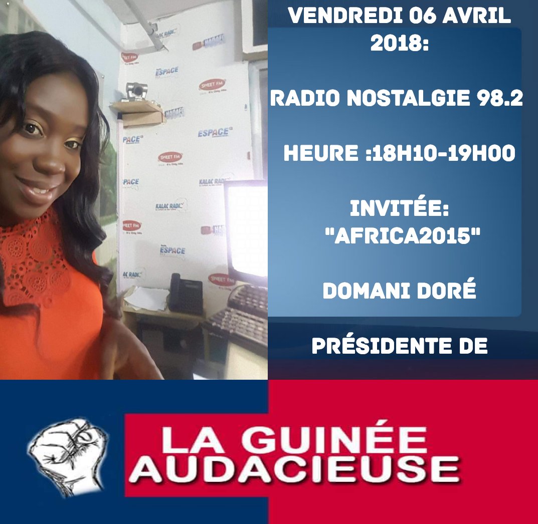 Guin_Audacieuse's tweet photo. Bonsoir la famille à suivre demain sur la radio @nostalgieguinee 98.2 notre présidente fondatrice @domani_dore.
@MaadjouDT @bahoro09 @abdouwahab @sow_billy @Cochranovich @bethiomoca @AlbertMamadouno @AlexisAdimi @ActuElles @villageois2_0 @Diallos18920824. https://t.co/RogSKLgnL7