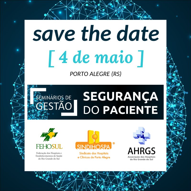 setor_saude's tweet photo. O próximo Seminários de #gestao ocorre no dia 4 de maio, em #PortoAlegre. Em breve mais informações. Uma promoção @Sistema_FEHOSUL @sindihospa_poa @SistemaCNS @setor_saude #ahrgs e apoio @fasaude #SegurancaPaciente #saude https://t.co/a3mbL1vyWX