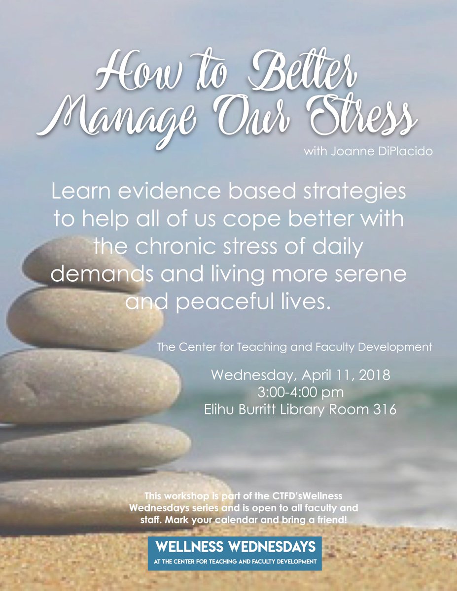 CTFDatCCSU's tweet photo. Don't miss our last #WellnessWednesday of the semester! 4/11 with Joanne DiPlacido. #facultydevelopment #wellness #CCSU #stressmanagement https://t.co/bbENEgFXVm