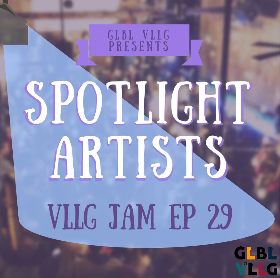 glblvllg's tweet photo. We present to you our #VllgJam Episode 29 Spotlight Artists... https://t.co/WrrtrNCePT